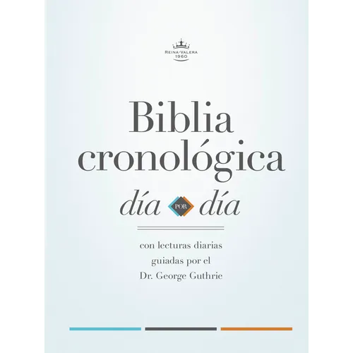 Rvr 1960 Biblia Cronológica, Día Por Día, Tapa Dura
