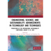 Engineering, Science, and Sustainability: Advancements in Technology and Techniques