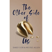The Other Side of Us
