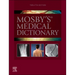 Mosby's Medical Dictionary