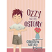 Ozzy and His Ostomy