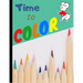 Time to Color: My First Toddler coloring book for kids 2-4 - Fun with letters numbers and animals (Kids coloring activity books)