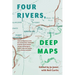 Four Rivers Deep maps: Collected Responses on the Don and Dee Rivers (North-East Scotland) and the Derbarl Yerrigan and Dyarlgarro Beeliar (S