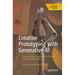 Creative Prototyping with Generative AI: Augmenting Creative Workflows with Generative AI