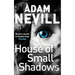 House of Small Shadows