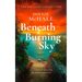 Beneath a Burning Sky