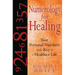 Numerology for Healing: Your Personal Numbers as the Key to a Healthier Life