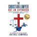The Christian Lawyer: Not an Oxymoron
