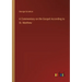 A Commentary on the Gospel According to St. Matthew