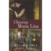 Chasing Mona Lisa