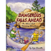 Dangerous Falls Ahead
