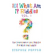 101 What Am I? Riddles - Vol. 1: Fun Brainteasers For Kids And Adults