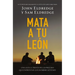The Mata A Tu Leon: Una Guia A Traves de las Pruebas Que Enfrentan los Hombres Jovenes = Killing Lions = Killing Lions = Killing Lions