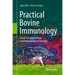 Practical Bovine Immunology: Hands-On Applications and Immunological Concepts