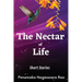 The Nectar of Life: (Short Stories)