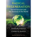 Radical Regeneration: Sacred Activism and the Renewal of the World