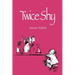 Twice Shy