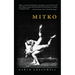 Mitko (Miami University Press Fiction)