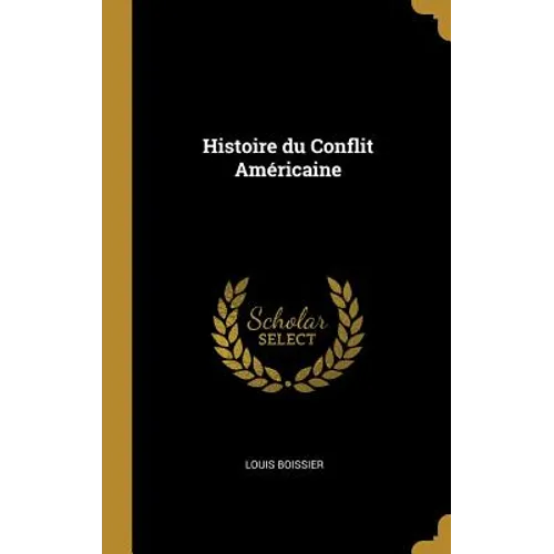 Histoire du Conflit Américaine