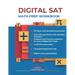 DIGITAL SAT MATH PREP WORKBOOK "Ace the Test with Confidence"