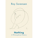 Nothing: A Philosophical History