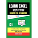 learn excel step by step basics for beginners: Excel Made Easy: Step-by-Step Guide to Mastering the Essentials Data like a Pro!