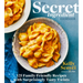 The Secret Ingredient Cookbook: 125 Family-Friendly Recipes with Surprisingly Tasty Twists