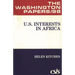 U.S. Interests in Africa.