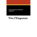 Vive L'Empereur