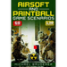Airsoft and Paintball Game Scenarios