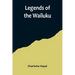 Legends of the Wailuku