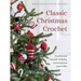 Classic Christmas Crochet: Traditional Danish Holiday Decorations and Gifts