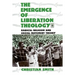The Emergence of Liberation Theology: Radical Religion and Social Movement Theory