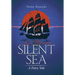 An Otherwise Silent Sea: A Fairy Tale