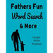 Fathers Fun Word Search & More: Large Print Word Search, Word Scrambles, Suduko, Cryptograms