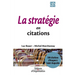 La stratégie en citations: 500 citations d'Aragon à Saint-Augustin