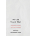 We Can Teach That: Information Literacy for School Librarians