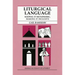 Liturgical Language: Keeping It Metaphoric, Making It Inclusive