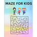 Maze for Kids: Maze Book for Toddlers 3 Years Old and Up