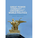Great Power Conduct and Credibility in World Politics