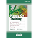Hands-On Training (16pt Large Print Edition)