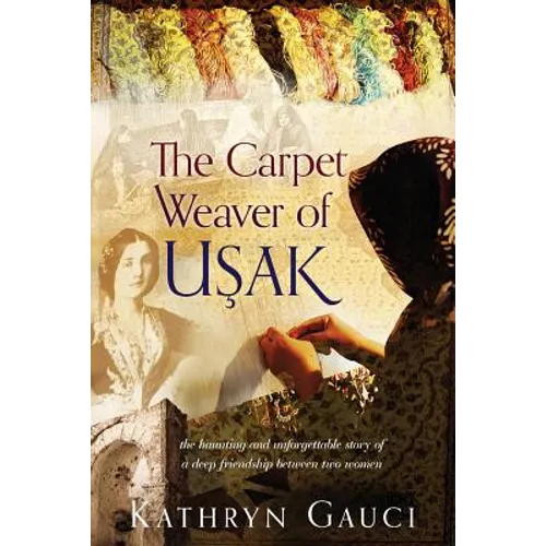 The Carpet Weaver of Usak