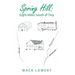 Spring Hill: Eight Miles South of Troy