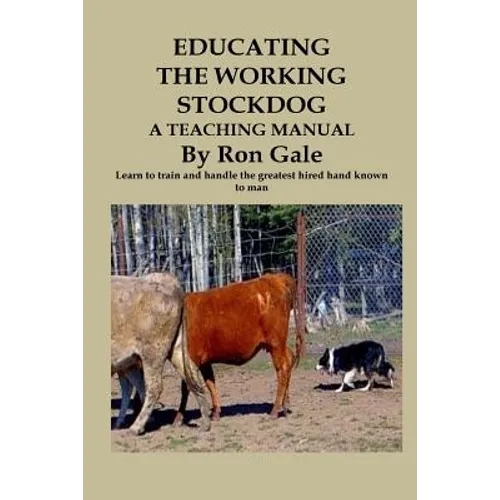 Educating the Working Stockdog