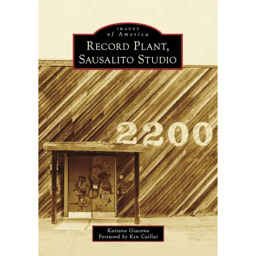 Record Plant, Sausalito Studios