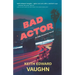 Bad Actor