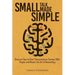 Small Talk Made Simple: Discover How to Start Conversations, Connect with People, and Master the Art of Networking.