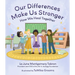 Our Differences Make Us Stronger: How We Heal Together