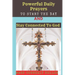 Powerful Daily Prayers to Start the Day and Stay Connected to God: Say these prayers every morning and receive Gods PROTECTION, BLESSINGS, LOVE SPIRIT