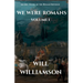 We Were Romans: Volume I